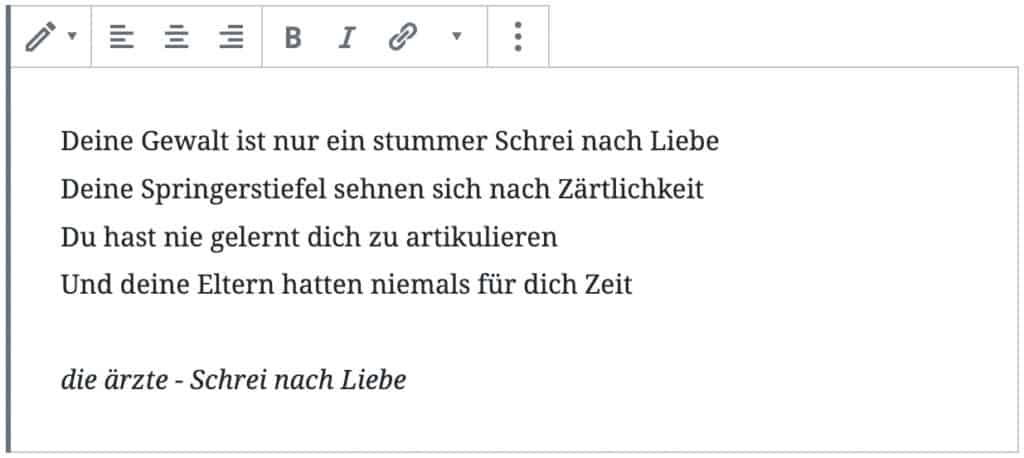 Screenshot des Vers-Blocks, mit einem hinzugefügten Liedtext von die ärzte aus dem Song "Schrei nach Liebe".