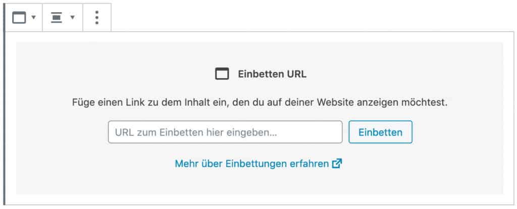 Screenshot des Einbetten-Blocks, ohne das Inhalt hinzugefügt wurde.